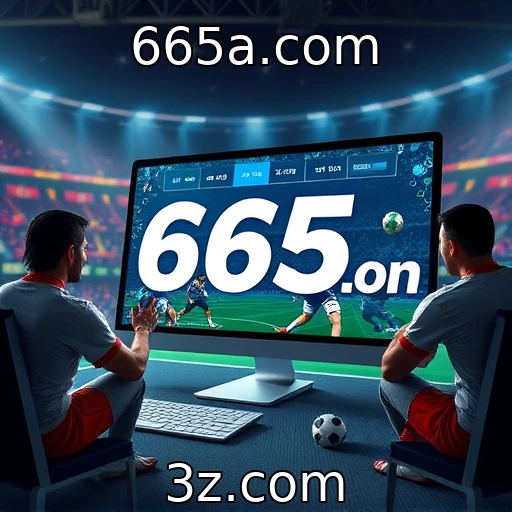 665a.com Apostas esportivas: como analisar e vencer nas partidas desta temporada